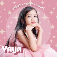 Yaya - Sehat Sehat Sehat