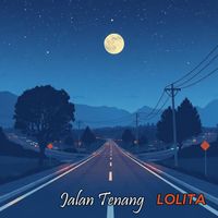LOLITA - Jalan Tenang