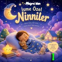 Meyra - Meyra'dan İsme Özel Ninniler (I Harfi)