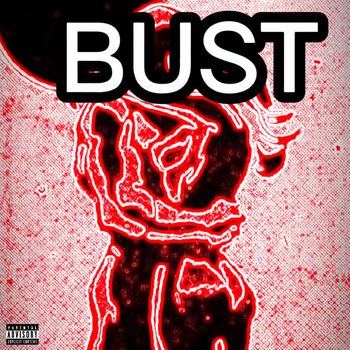 MG - Bust (Explicit)