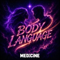 Medicine - Body Language