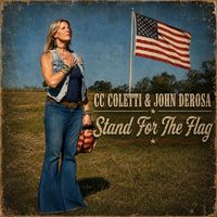 John DeRosa - Stand For The Flag (feat. CC Coletti)
