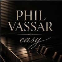 Phil Vassar - Easy