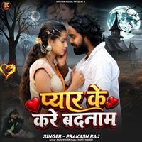 Prakash Raj - Pyar Ke Kare Badnaam