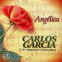 Carlos Garcia - Angélica (Remastered 2026)