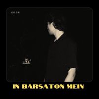 EDGE - In Barsaton Mein