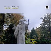 Thomas Röhnelt - The Sky Is Open
