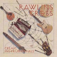 Rawlins Cross - Celtic (Instrumentals)