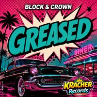Block & Crown - Greased