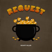 Bounty Killer - Request (2026 Remaster)