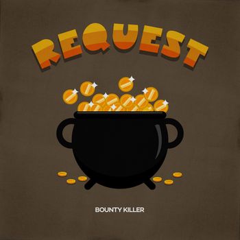 Bounty Killer - Request (2026 Remaster)