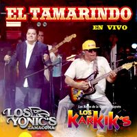 Los Yonic's - El Tamarindo (En Vivo)