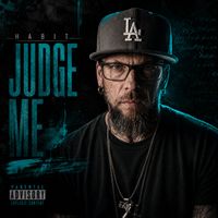 Habit - Judge Me (Explicit)