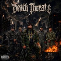 Death Threat - The Last Chapter (Side B) (Explicit)