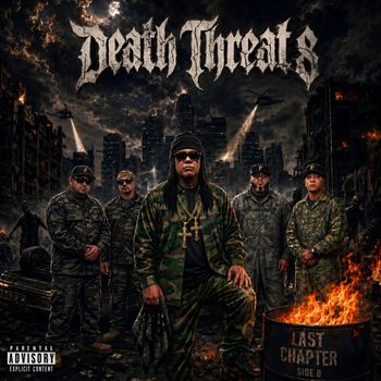 Death Threat - The Last Chapter (Side B) (Explicit)