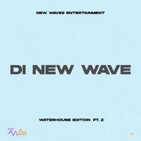 Bronco - Di New Wave (Waterhouse Edition Pt. 2) (Explicit)