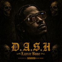Layzie Bone - D.a.S.H. (Explicit)