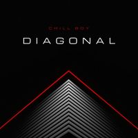 Chill Boy - Diagonal