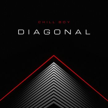 Chill Boy - Diagonal