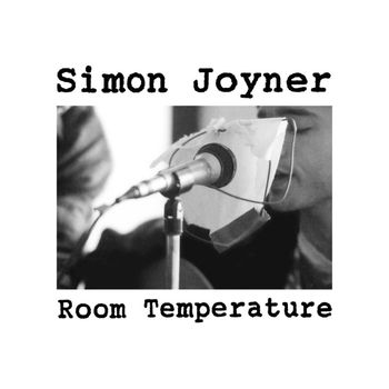 Simon Joyner - Room Temperature