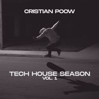 Cristian Poow - Tech House Season Vol. 1 (Explicit)