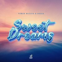 Roman Messer & Rocco - Sweet Dreams