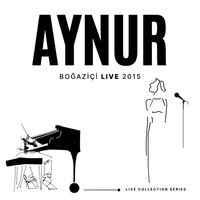 Aynur - Live Collection Series: Boğaziçi (Live)