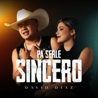 David Diaz - Pa Serle Sincero