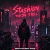 Stashion - Welcome to Hell (Extended Mix)