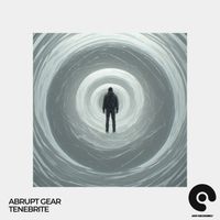Abrupt Gear - Tenebrite