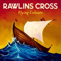 Rawlins Cross - Flying Colours