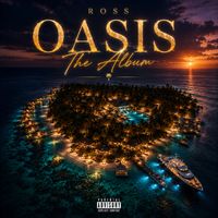 Ross - OASIS (Explicit)