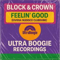 Block & Crown - Feelin Good