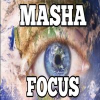 MASHA - Focus