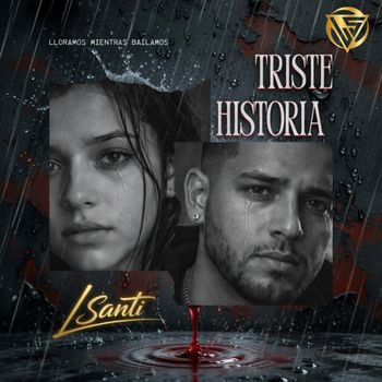 LSanti - Triste Historia
