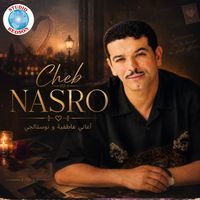 Cheb Nasro - Nostalgie