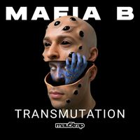 Mafia B - Transmutation
