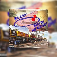 Big Chief - Back on My Bullshit (Explicit)