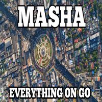 MASHA - Everything on Go