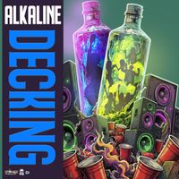 Alkaline - Decking (Explicit)