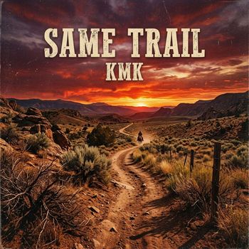 Kmk - Same Trail
