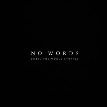EXIISTENCE - No Words