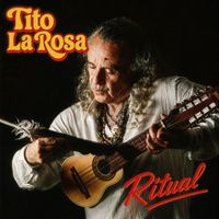Tito La Rosa - Ritual