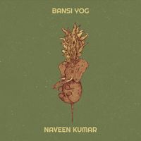naveen kumar - Bansi Yog