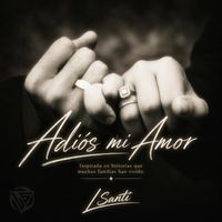 LSanti - Adios Mi Amor