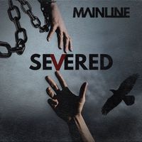 Mainline - Severed