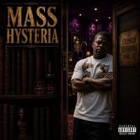 Mass Hysteria - Closed Sessions, Vol. 3 (Explicit)
