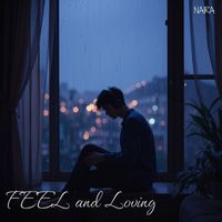 NAIRA - FEEL and Loving