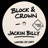 Block & Crown - Jackin Billy