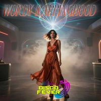 Disco Fever - Wordy Rappinghood